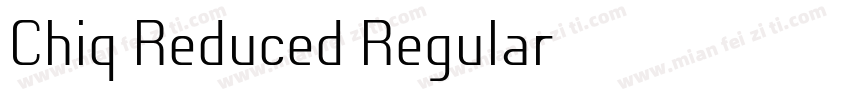 Chiq Reduced Regular字体转换